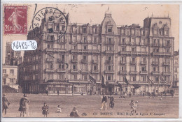 DIEPPE- L HOTEL ROYAL ET L EGLISE ST-JACQUES - Dieppe