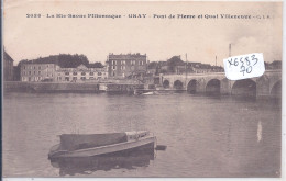 GRAY- PONT DE PIERRE ET QUAI VILLENEUVE - Gray