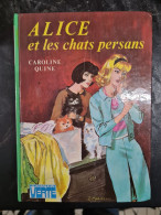Alice Et Les Chats Persans Caroline Quine +++TRES BON ETAT+++ - Bibliotheque Verte