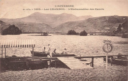 FRANCE - Auvergne - Lac  Chambon - L'Embarcadère Des Canots - Carte Postale Ancienne - Auvergne Types D'Auvergne