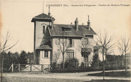 Liancourt Sanatorium D'angicourt Pavillon Du Medecin Principal - Liancourt