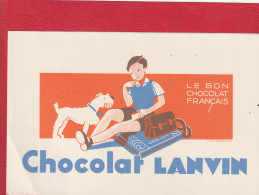 BUVARD  "  LE BON CHOCOLAT FRANCAIS  .  CHOCOLAT LANVIN    "   NON UTILISE - Alimentaire