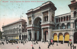 ITALIE - Milano - Arco D'Ingresso Alla Galleria Vittorio Emanuele I I - Vue Panoramique - Carte Postale Ancienne - Milano (Milan)