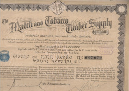 ACTION DE 1 £  .  THE MATCH And TABACCO TIMBER SUPPLY COMPAGNY  .  LISBOA PORTUGAL  .  RESTE 45 COUPONS  N°  047.072 - Andere & Zonder Classificatie