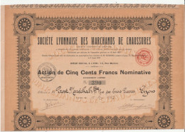 SOCIETE LYONNAISE DES MARCHANDS DE CHAUSSURES  .  ACTION DE 500 FRANCS NOMINATIVE  .  N°  390 - Andere & Zonder Classificatie