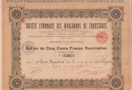 SOCIETE LYONNAISE DES MARCHANDS DE CHAUSSURES  .  ACTION DE 500 FRANCS NOMINATIVE  .  N°  456 - Altri & Non Classificati