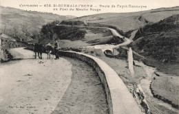 FRANCE - Saint Germain L'Herm - Route De Fayet Ronnayes Au Pont Du Moulin Rouge - Carte Postale Ancienne - Other & Unclassified