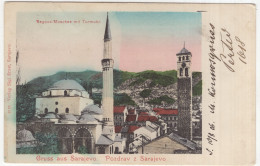 Gruss Aus Sarajevo. Begova-Moschee Mit Turmuhr. - Pozdrav Z Sarajevo  - (1906)  -  (Verlag Sigi Ernst, Sarajevo) - Bosnien-Herzegowina