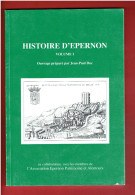 HISTOIRE D EPERNON COMPLET EN 4 VOLUMES JEAN PAUL DUC DES TEMPS TRES ANCIENS A LA SECONDE GUERRE - Centre - Val De Loire