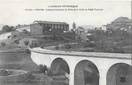 CPA Privas Caserne Rampon, La Ville Et Le Pont Du Petit Tournon - Privas