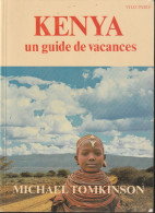 KENYA Un Guide Des Vacances De Mikael Tomkinson - Turismo