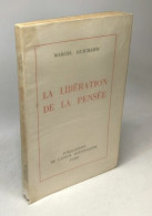 La Libération De La Pensée - Psychology/Philosophy