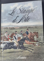 "Le Stampe D'Arte" Di B. Palmiro Boschesi - Arte, Antiquariato