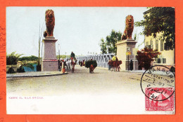 25753 / ⭐ ◉  CAIRO Egypt ◉ KASRE El NILE Bridge Le CAIRE Pont De KASR-NIL 1907 ◉ LICHTENSTERN & HARARI Nr 38 CAIRO - Kairo