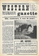 Revue WESTERN GAZETTE N° 3 - Amai 1964 - Article De  Georges FRONVAL - Robert Montura Club Orenda - Ranch Herblay - Autres & Non Classés