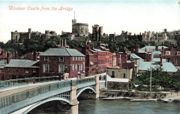 ROYAUME-UNI - Angleterre - Windsor Castle From The Bridge - Carte Postale - Windsor Castle