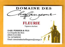 Carte De Visite Domaine Des CHAFFANGEONS - 69820 FLEURIE - Carte Blanche Au Verso - - Andere & Zonder Classificatie