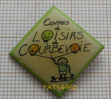 PAT14950 COURBEVOIE CENTRES DE LOISIRS  Dpt 92 HAUTS DE SEINE - Cities