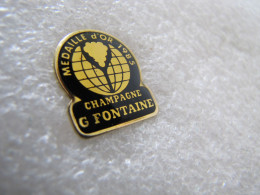 PIN'S    CHAMPAGNE  G. FONTAINE    MEDAILLE DOR 1985 - Beverages