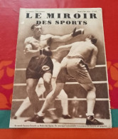 Miroir Des Sports N°649 Mai 1932 Boxe Carnera Griselle Thil Football Belgique France Heysel Natation Jacques Cartonnet - Sport