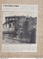 L'incidente Ferroviario Di Rispescia 1914 Scontro Tra Treni Sulla Milano - Roma - Autres & Non Classés