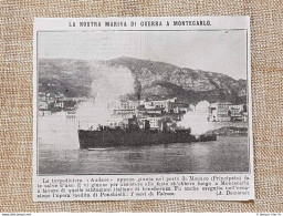 Nel Porto Del Principato Di Monaco Nel 1914 La Torpediniera Italiana Audace - Autres & Non Classés