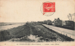 Le Vivier Sur Mer * Arrivée Du Village , Route D'hirel - Andere & Zonder Classificatie