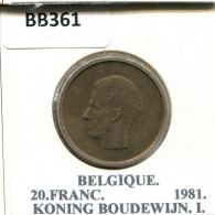 20 FRANCS 1981 FRENCH Text BELGIUM Coin #BB361.U.A - 20 Francs