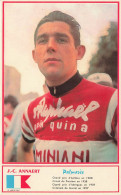 Jean Claude ANNAERT * Coureur Cycliste Français Né à Paris 15ème * Cyclisme Vélo Tour De France * Annaert - Cycling
