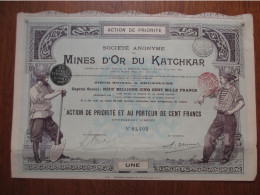 RUSSIE - BRUXELLES 1897 - SA DES MINES D'OR DU KATCHKAR - ACTION DE PRIORITE DE 100 FRS - Andere & Zonder Classificatie