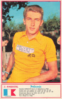 Jacques ANQUETIL * Coureur Cycliste Français Né à Mont St Aignan * Cyclisme Vélo Tour De France * Anquetil - Wielrennen