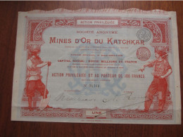 RUSSIE - BRUXELLES 1897 - SA DES MINES D'OR DU KATCHKAR - ACTION PRIVILEGIEE DE 100 FRS - Andere & Zonder Classificatie