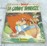 ASTÉRIX : La Grande Traversée - EO - Goscinny - Uderzo - Astérix