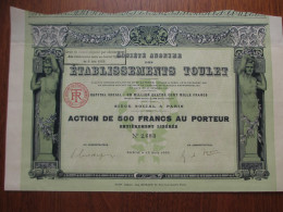 FRANCE - PARIS 1923 - SA DES ETABLISSEMENTS TOULET - ACTION DE 500 FRS - IMPRIMERIE RICHARD - Other & Unclassified