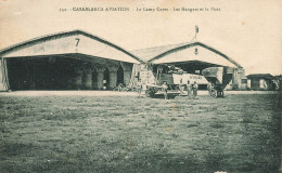 Casablanca Aviation * Le Camp Cazes , Les Hangars Et La Piste * Avion Aviateur Aérodrome Aéroport * Maroc - Casablanca