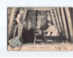 FIRMINY : Mineurs Au Travail - état - Firminy