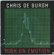 CHRIS DE BURGH - FR SG - HIGH ON EMOTION  + 1 - Rock