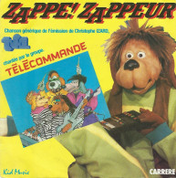 TELECOMMANDE - FR SG - GENERIQUE TELE - ZAPPE! ZAPPEUR + 1 - Musique De Films