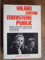 VILAIN CONTRE MINISTERE PUBLIC / FEUILLETON TELEVISE DE DANIEL ANSELME /1969 - Cine / Televisión