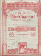 -A LA REINE D'ANGLETERRE - PART BENEFICIAIRE - ANNEE 1924 - Otros & Sin Clasificación