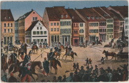 Feldpost-AK Saarbrücken, Gefangennahme Der Franzosen, Markt St. Johann 1870, 1. Weltkrieg - Saarbruecken