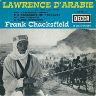 LAWRENCE D'ARABIE DU FILM COLUMBIA - FRANK CHACKSFIELD ET SON ORCHESTRE -FR EP - - Filmmuziek