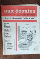 Aux écoutes Du Monde N°1947_ 10 Novembre 1961_L' Élysée Et Matignon : Debré Joue Debré - 1950 - Today