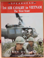 SPEARHEAD - 1st CAVALRY IN VIETNAM - THE FIRST TEAM - 96 PAGES AND BOOK IN GOOD CONDITION    ZIE  AFBEELDINGEN - Forces Armées Américaines