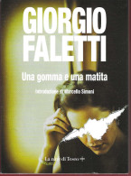 GIORGIO FALETTI - UNA GOMMA E UNA MATITA - ED."LA NAVE DI TESEO" 2019 -PAG. 247 - FORMATO 12X17 - USATO COME NUOVO - Gialli, Polizieschi E Thriller