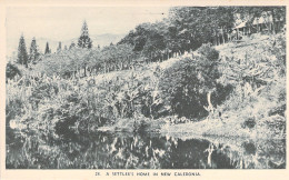 NOUVELLE CALEDONIE - A Settler's Home In New Caledonia - Carte Postale Ancienne - Nueva Caledonia