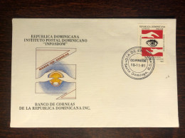 DOMINICAN FDC COVER 1991 YEAR OPHTHALMOLOGY BLINDNESS HEALTH MEDICINE STAMPS - Dominikanische Rep.