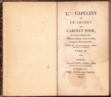 Les Capucins Ou Le Secret Du Cabinet Noir, Histoire Veritable, 1815 Tome II Par M De Faverolle Paris Bordeaux C1070 - Libros Antiguos Y De Colección