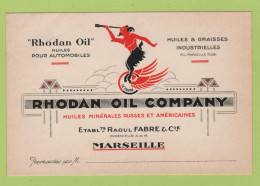 CARTE COMMERCIALE ANCIENNE RHODAN OIL COMPANY MARSEILLE / HUILES MINERALES RUSSES ET AMERICAINES / POUR AUTOMOBILES - Cartes De Visite