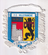 Fanion,Ecusson  F.C. VILLEFRANCHE - Bekleidung, Souvenirs Und Sonstige